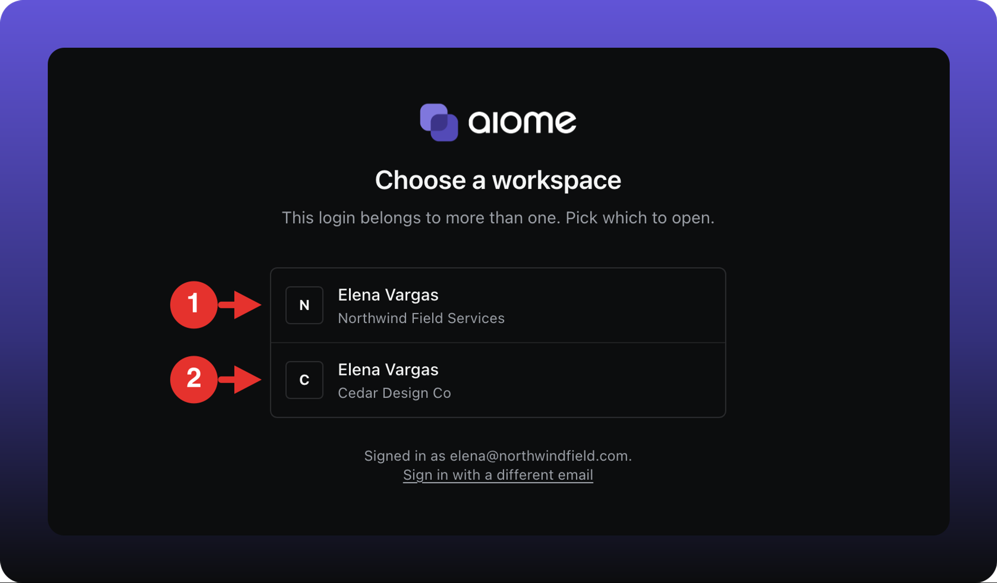 The Choose a workspace screen listing two workspaces, each with the display name used there.