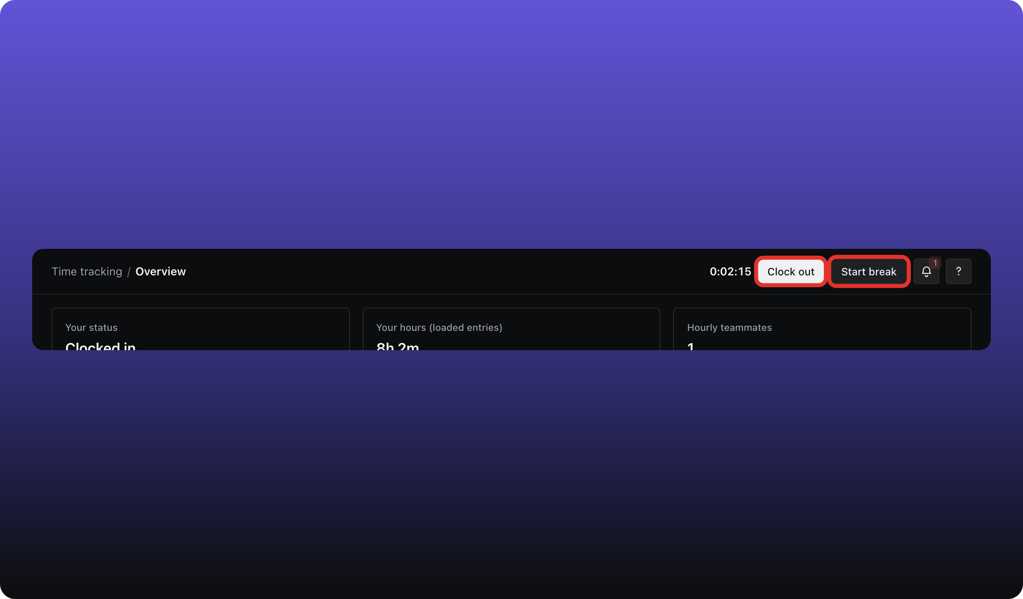Clock out and Start break buttons with a running timer